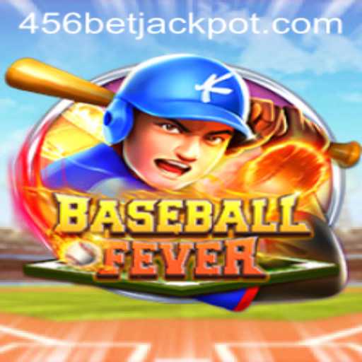 Exploring the Exciting World of BaseballFever with 456BET