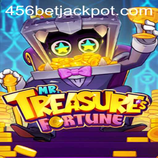 Explore the Exciting World of MrTreasuresFortune with 456BET