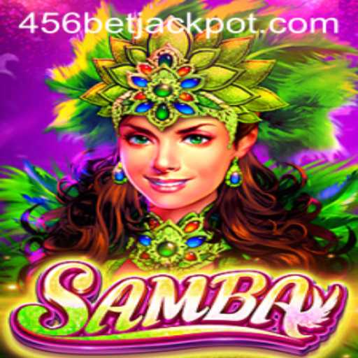 Unveiling the Excitement of Samba: The 456BET Experience