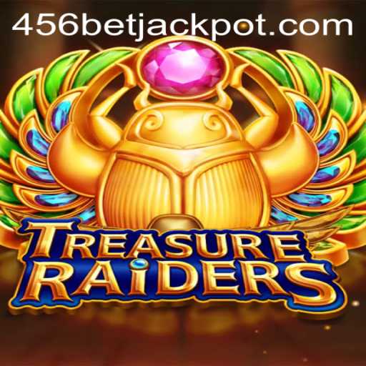 Discover the Exciting World of TREASURERAIDERS with 456BET